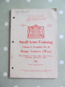 SMALL ARMS TRAINING MILITARY MANUAL VOL 1 PAMPHLET NO 18 RANGE COURSES WAR 1939 - Picture 1 of 6