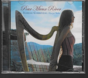Isabeau Corriveau - Pour Mieux Rever Isabeau Corriveau Harpe solo (CD) - Picture 1 of 3