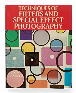 Techniques of Filters and Special Effect Photography by Colin Glanfield - Picture 1 of 4