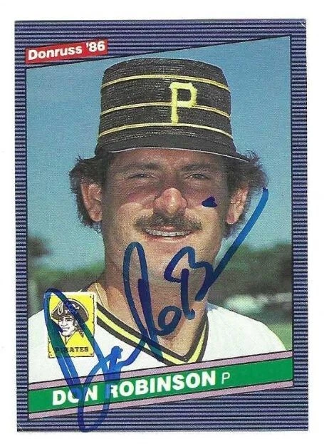 Signed 1986 Donruss Don Robinson Pittsburgh Pirates card #357 w/ Show Ticket - Image 1 of 1