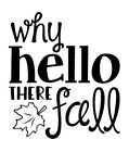 Why Hello There Fall 3&quot; Vinyl Decal Sticker for Cup Tumbler, glass, car, mug