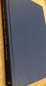 The last years of Henry Timrod, 1864-1867,: Including Letters of Timrod to Paul  - Picture 1 of 3