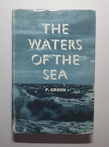 Vintage Oceanography Hardcover, The Waters of the Sea by P. Groen (1967) - Picture 1 of 13
