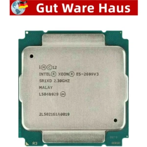 FOR INTEL E5-2699 V3 2.3GHZ 18 CORE HASWELL-EP CPU PROCESSOR 45M LGA 2011-3 X99 - Bild 1 von 2