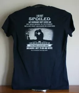 I AM NOT SPOILED MY MAN LOVES ME..BORN IN OCT. T-Shirt Damen Lrg, Blk - Bild 1 von 6