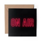 1 x Blank Greeting Card On Air Neon Sign Radio TV Studio #45929