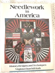 Handarbeit in Amerika Geschichte Designs und Techniken von Virginia Churchill Bath - Bild 1 von 6