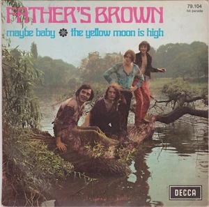 FATHER'S BROWN MAYBE BABY / THE YELLOW MOON IS HIGH FRENCH 45 PS 7" - Imagen 1 de 1