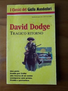 Die Klassiker des gelben Mondadori Nr.733 Tragische Rückkehr von David Dodge 1995 - Bild 1 von 1