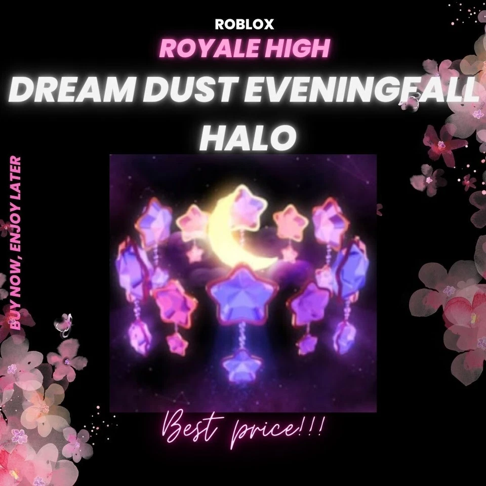 Roblox ✨ ROYALE HIGH Dream Dust Halo 2024 ✨BEST PRICE👑