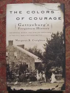 THE COLORS OF COURAGE - GETTYSBURG'S FORGOTTEN HISTORY - FIRST EDITION - NEW - Picture 1 of 12