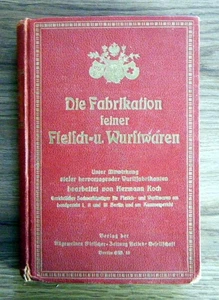 Hermann Koch - La fabricación de carnes finas y embutidos - Carnicería 1920 - Imagen 1 de 6
