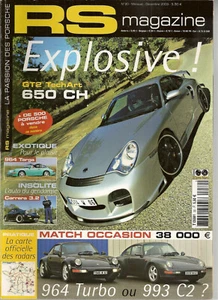 RS MAGAZINE 30 ESSAI 996 CARRERA ANNIVERSAIRE PORSCHE 964 TARGA & TURBO 3.3 993 - Bild 1 von 2