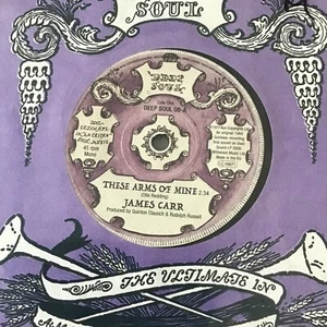 Deep Soul - James Carr - These Arms Of Mine / Let’s Face Facts - Mint - Picture 1 of 2