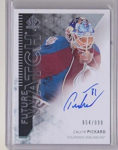 Reloj Avalanche 2013-14 SP Auténtico Calvin Pickard/999 Automático Novato Futuro - Imagen 1 de 1