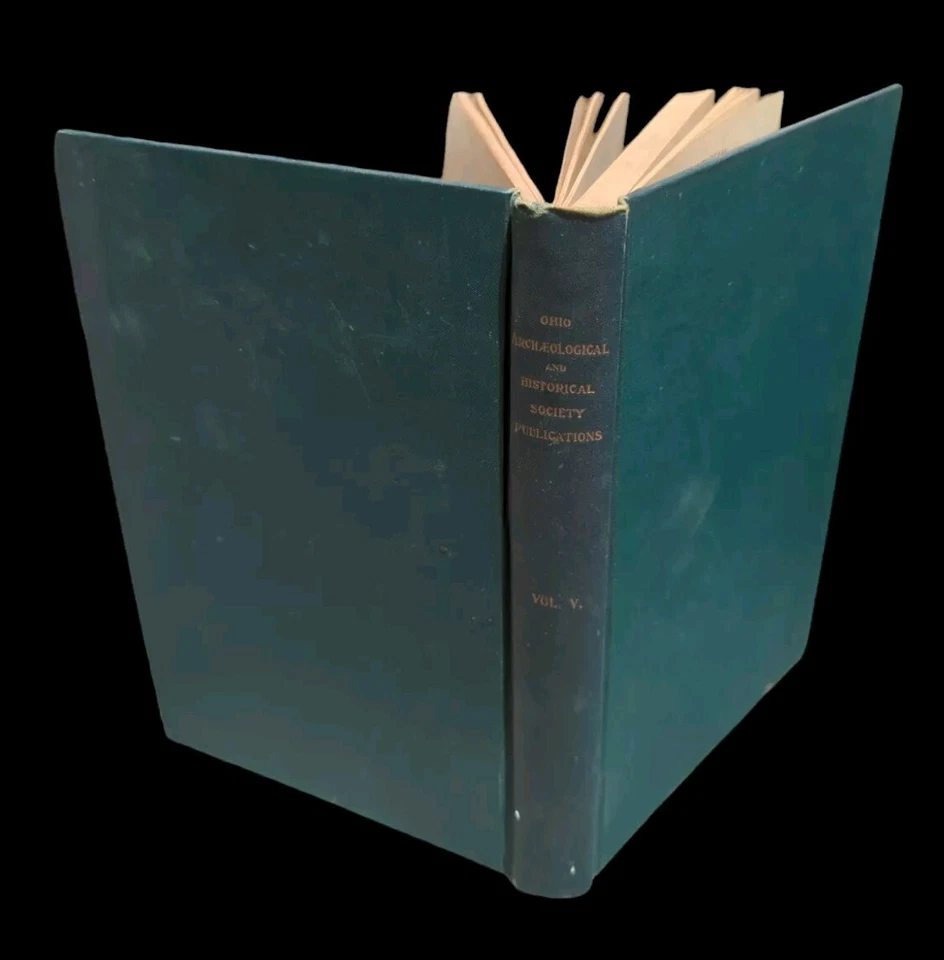 Ohio Archaeological and Historical Society Publications Vol. V 1900 - Image 1 of 3