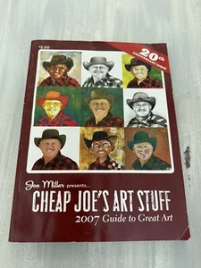 Joe Miller Presents Cheap Joe's Art Stuff 2007 Guide To Great Art Magazine - Picture 1 of 4