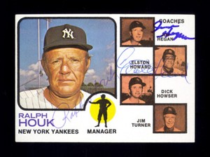 1973 TOPPS #116 RALPH HOUK JIM HEGAN ELSTON HOWARD AUTOGRAPHED NEW YORK YANKEES