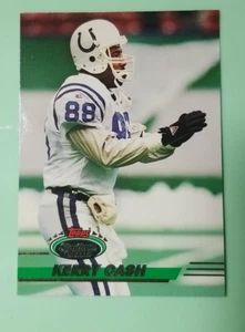 1993 Stadium Club Football Card #448 Kerry Cash - Indianapolis Colts - Imagen 1 de 2