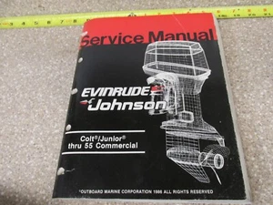 Evinrude Johnson OMC Service Manual 1986 Colt Junior thru 55 HP 507546 - Foto 1 di 2