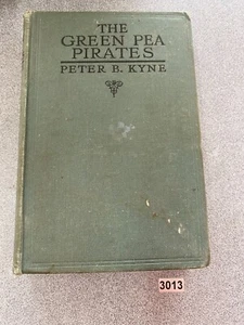 The Green Pea Pirates Peter B Kyne Hardcover Book - Picture 1 of 2