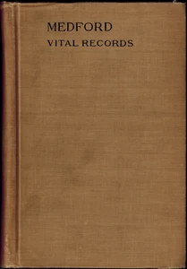 1907 Vital Records Medford Massachusetts to Year 1850 Middlesex County Genealogy - Picture 1 of 1