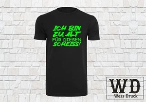 ICH BIN ZU ALT FÜR DIESEN SCHEISS OLD PARTY OPA ALTER SACK FUN SHIRT S-5XL - Bild 1 von 3