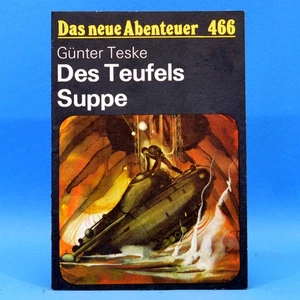 DDR DNA 466 | Das neue Abenteuer | Des Teufels Suppe | Günter Teske N - Imagen 1 de 1