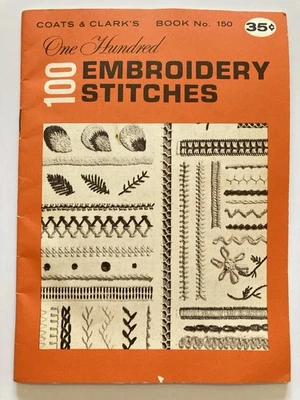 Coats & Clarks 100 Hundred Embroidery Stitches #150 1964 Vintage Crafts - Image 1 of 4
