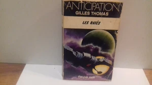GILLES THOMAS "Les ratés ."Anticipation F.N.n°818(1977)(R8) - Imagen 1 de 4