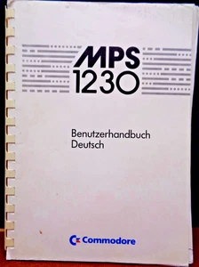 COMMODORE 64/128 -- MPS 1230 BENUTZERHANDBUCH DEUTSCH (COMMODORE - MANUAL) #3DE - Picture 1 of 2