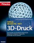 Coole Objekte mit 3D-Druck Von der Idee zum gedruckten Objekt: Materialie 201986