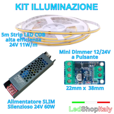 KIT Striscia LED COB 24V 5m + DIMMER Varialuce + Alimentatore 24V SLIM - PROMO - Immagine 1 di 4