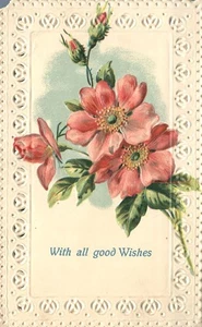 With All Good Wishes Lace Embossed Border 1912 Postcard - Picture 1 of 2
