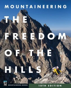 Mountaineering: The Freedom of the Hills - Paperback NEW Mountaineers, T 14/10/2 - Picture 1 of 2