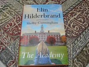 THE ACADEMY von Elin Hilderbrand & Shelby Cunningham, fest gebunden, brandneu - Bild 1 von 3