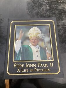 Dherbier, Verlhac POPE JOHN PAUL II: A LIFE IN PICTURES Easton Press 2005