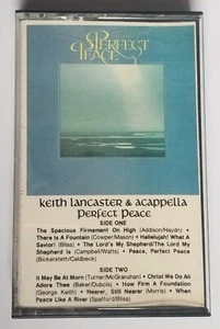 Keith Lancaster & Acappella Perfect Peace Cassette Tape - Picture 1 of 5