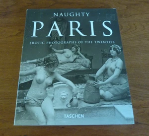 NAUGHTY PARIS  1994   TASCHEN   CUTTING EDGE PHOTOS   SCARCE COLLECTOR COPY - Picture 1 of 1