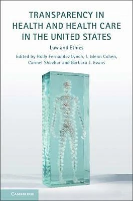 Transparency Health Health Care United States Law Ethics Paperback 9781108456937 - Image 1 of 1