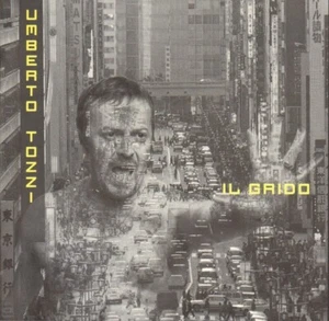 CD Umberto Tozzi – Il Grido Germany 1996 CGD – 0630 14615-2 - Picture 1 of 3