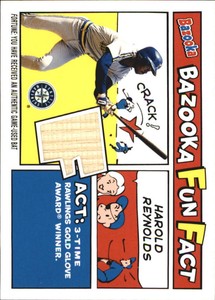 2005 (MARINERS) Bazooka Fun Facts Relics #HR Harold Reynolds Bat  