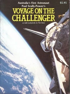PAUL SCULLY-POWER Australia's First Astronaut Paul Scully-Power's Voyage On the - Picture 1 of 1