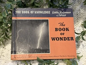 Vintage 1949 Das Buch der Wunder - Grolier Buch des Wissens kleine Referenzserie - Bild 1 von 8