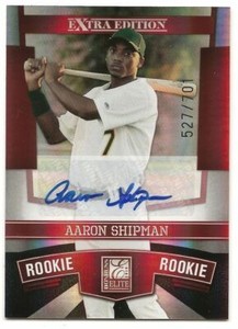 2010 DONRUSS ELITE EXTRA EDITION AARON SHIPMAN AUTO #527/701 ROOKIE RC PANINI