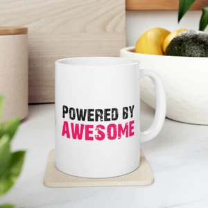 Powered by Awesome, Coffee Mug, Awesome Mug, Gift for him, gift for her - Picture 1 of 13