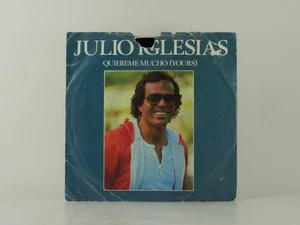 JULIO IGLESIAS QUIEREME MUCHO (YOURS) (1) (13) 2 Track 7" Single also Picture Sl - Picture 1 of 7