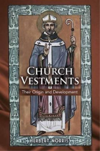 Herbert Norris Church Vestments (Paperback) (UK IMPORT)