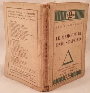 EMILIA PARDO BAZAN LE MEMORIE DI UNO SCAPOLO 1929 ROMANZO GUFFANTI DELTA - Imagen 1 de 1