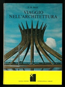 Viaggio nell’architettura P.M. Bardi Rizzoli 1971 - Picture 1 of 1
